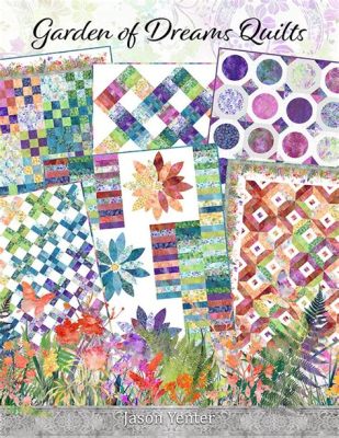  The Quilted Garden: A Tapestry of Dreams and Shadows!